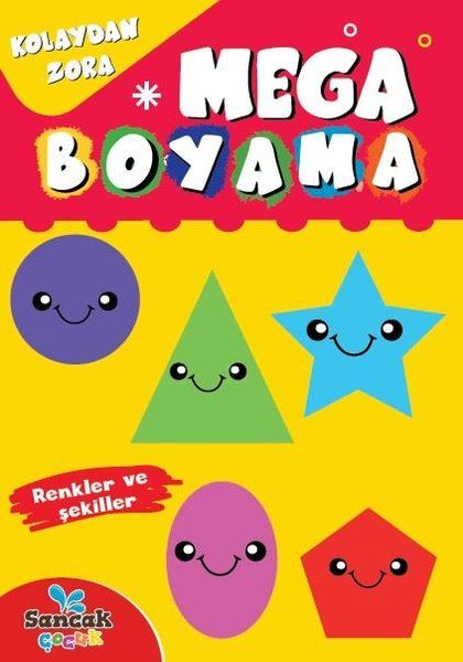 Mega Boyama - Renkler ve Şekiller Kolaydan Zora Mega Boyama - Renkler ve Şekiller Kolaydan Zora