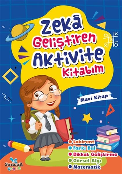 Zeka Geliştiren Aktivite Kitabım - Mavi Kitap Zeka Geliştiren Aktivite Kitabım - Mavi Kitap