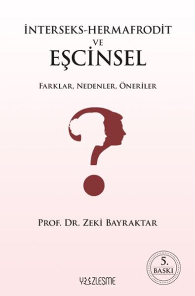 İnterseks-Hermafrodit ve Eşcinsel Farklar, Nedenler, Öneriler İnterseks-Hermafrodit ve Eşcinsel Farklar, Nedenler, Öneriler