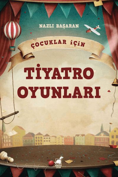 Çocuklar için Tiyatro Oyunları Çocuklar için Tiyatro Oyunları