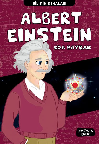 Albert Einstein - Bilimin Dehaları Albert Einstein - Bilimin Dehaları