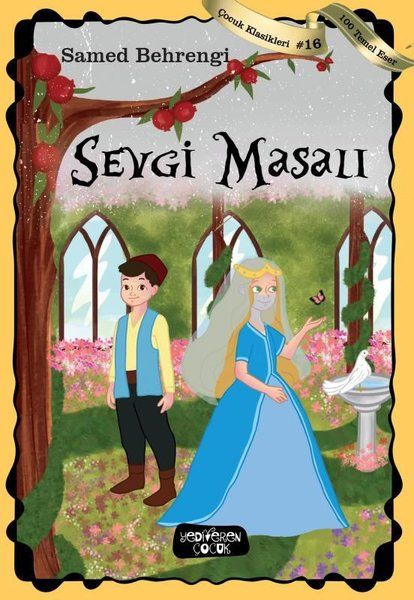 Sevgi Masalı - Çocuk Klasikleri 16 Sevgi Masalı - Çocuk Klasikleri 16