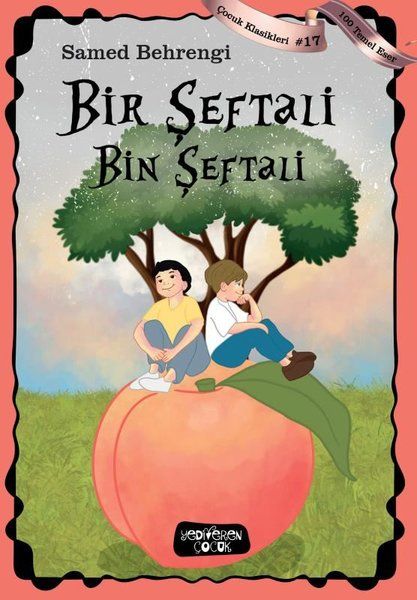 Bir Şeftali Bin Şeftali Bir Şeftali Bin Şeftali
