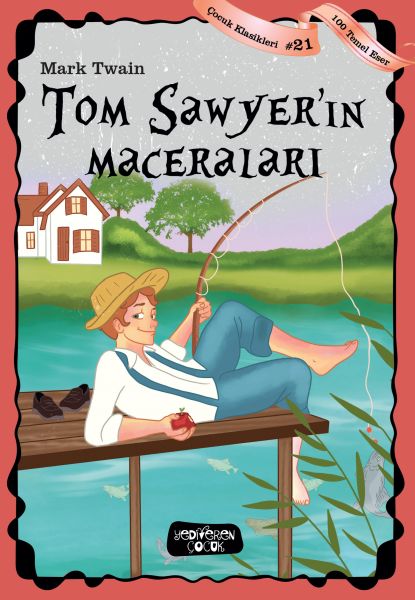 Tom Sawyer'in Maceraları Tom Sawyer'in Maceraları