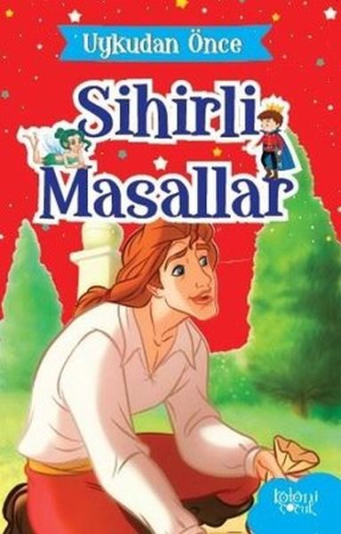 Uykudan Önce Sihirli Masallar Sihirli Tohumlar Uykudan Önce Sihirli Masallar Sihirli Tohumlar