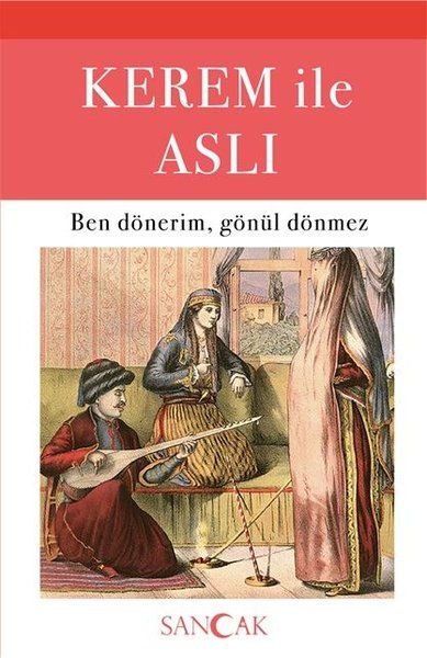 Kerem ile Aslı - Ben Dönerim, Gönül Dönmez Kerem ile Aslı - Ben Dönerim, Gönül Dönmez