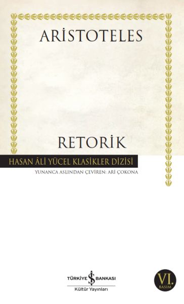 Retorik - Hasan Ali Yücel Klasikler Retorik - Hasan Ali Yücel Klasikler