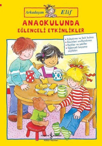 Anaokulunda Eğlenceli Etkinlikler - Arkadaşım Elif Anaokulunda Eğlenceli Etkinlikler - Arkadaşım Elif