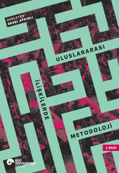 Uluslararası İlişkilerde Metodoloji Uluslararası İlişkilerde Metodoloji