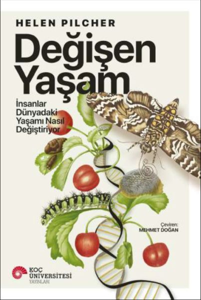 Değişen Yaşam - İnsanlar Dünyadaki Yaşamı Nasıl Değiştiriyor Değişen Yaşam - İnsanlar Dünyadaki Yaşamı Nasıl Değiştiriyor