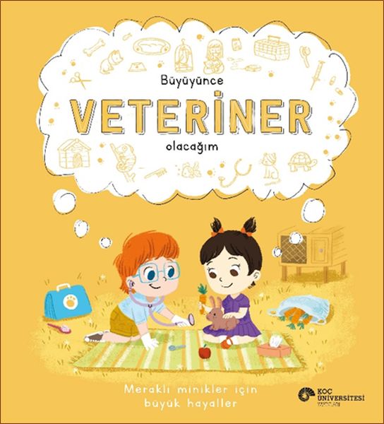 Büyüyünce Veteriner Olacağım Büyüyünce Veteriner Olacağım