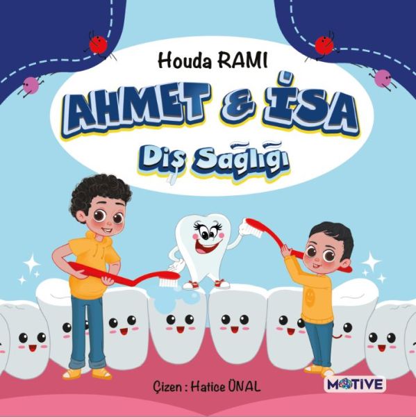 Ahmet ile İsa Diş Sağlığı Ahmet ile İsa Diş Sağlığı