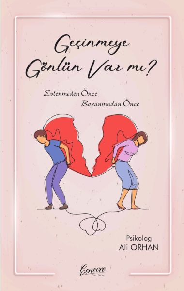 Geçinmeye Gönlün Var Mı? Geçinmeye Gönlün Var Mı?