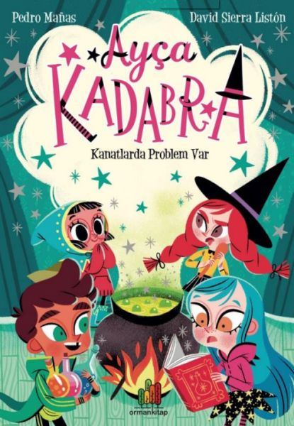 Ayça Kadabra: Kanatlarda Problem Var Ayça Kadabra Kanatlarda Problem Var
