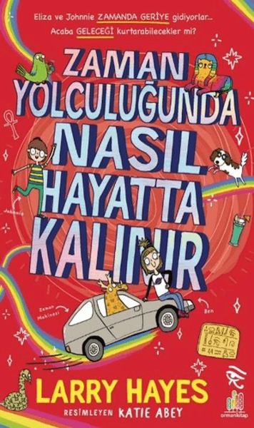 Zaman Yolculuğunda Nasıl Hayatta Kalınır Zaman Yolculuğunda Nasıl Hayatta Kalınır