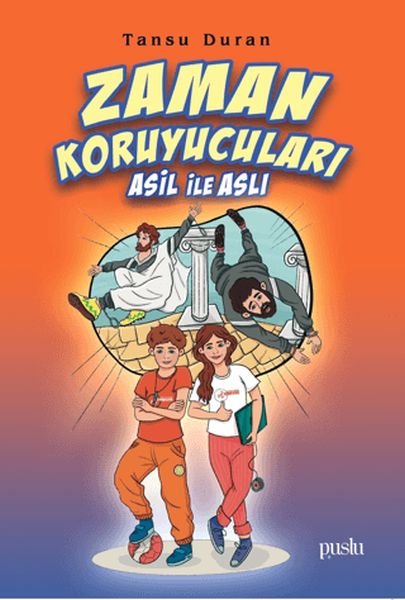 Zaman Koruyucuları Asil ile Aslı Zaman Koruyucuları Asil ile Aslı