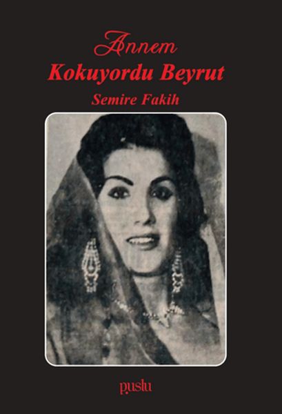Annem Kokuyordu Beyrut Annem Kokuyordu Beyrut