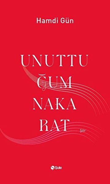 Unuttuğum Nakarat Unuttuğum Nakarat