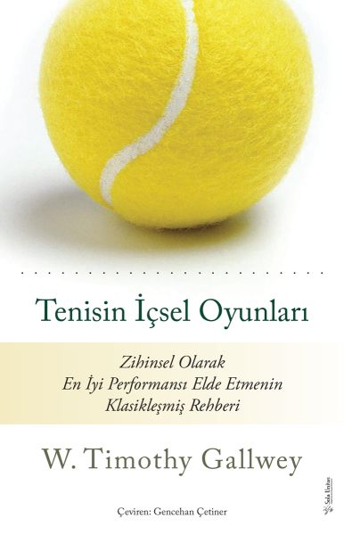 Tenisin İçsel Oyunları Tenisin İçsel Oyunları