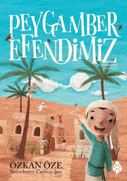 Peygamber Efendimiz Peygamber Efendimiz
