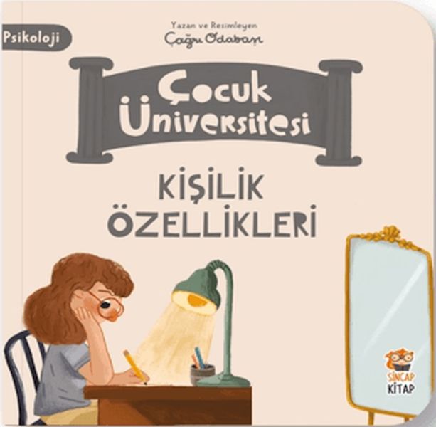Çocuk Üniversitesi-Kişilik Özellikleri Çocuk Üniversitesi-Kişilik Özellikleri