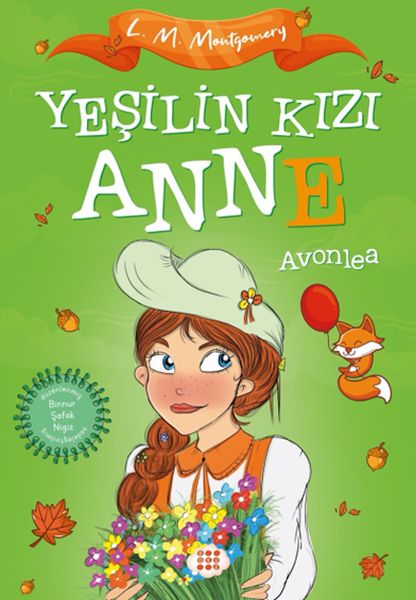 Yeşilin Kızı Anne 2 - Avonlea (Çocuklar İçin) Yeşilin Kızı Anne 2 - Avonlea (Çocuklar İçin)