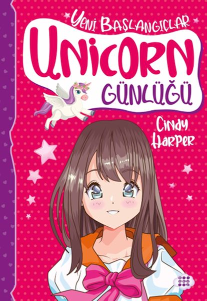 Unicorn Günlüğü 1 – Yeni Başlangıçlar Unicorn Günlüğü 1 – Yeni Başlangıçlar