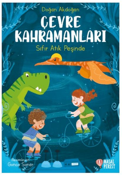 Çevre Kahramanları Sıfır Atık Peşinde Çevre Kahramanları Sıfır Atık Peşinde