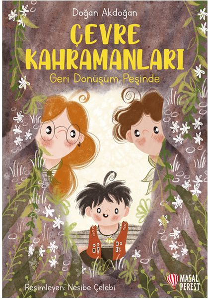 Çevre Kahramanları Geri Dönüşüm Peşinde Çevre Kahramanları Geri Dönüşüm Peşinde