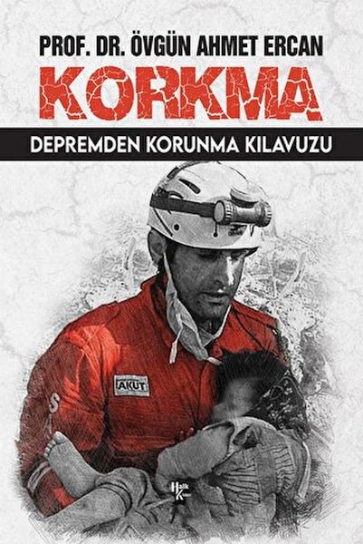 Korkma - Depremden Korunma Kılavuzu Korkma - Depremden Korunma Kılavuzu