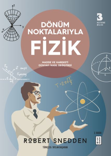 Dönüm Noktalarıyla Fizik
