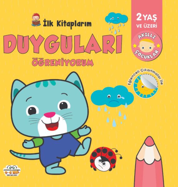 İlk Kitaplarım-Duyguları Öğreniyorum - 0-6 Yaş Yayınları İlk Kitaplarım-Duyguları Öğreniyorum - 0-6 Yaş Yayınları