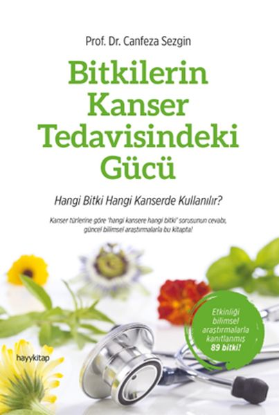 Bitkilerin Kanser Tedavisindeki Gücü Bitkilerin Kanser Tedavisindeki Gücü