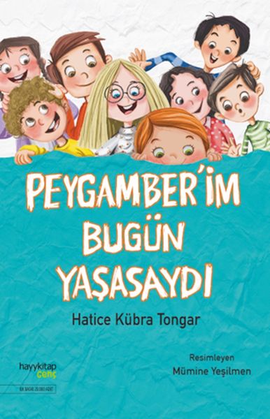 Peygamber’im Bugün Yaşasaydı Peygamber’im Bugün Yaşasaydı