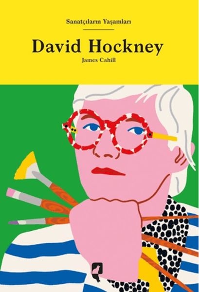 Sanatçıların Yaşamları- David Hockney Sanatçıların Yaşamları- David Hockney