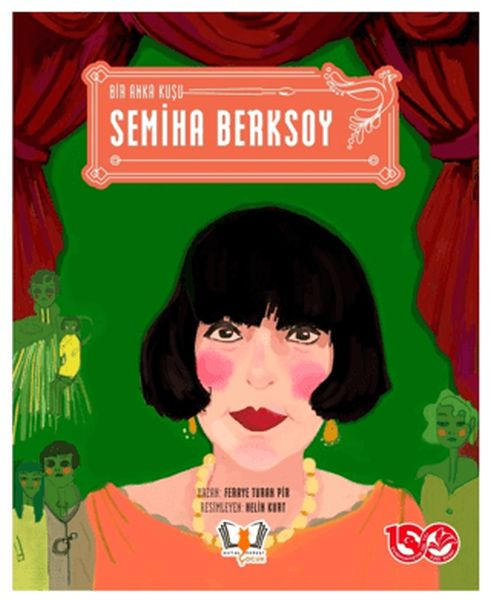 Bir Anka Kuşu Semiha Berksoy