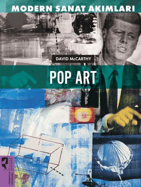 Modern Sanat Akımları Pop Art Modern Sanat Akımları Pop Art
