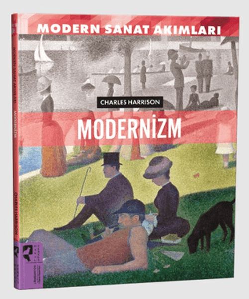Modern Sanat Akımları Modernizm Modern Sanat Akımları Modernizm