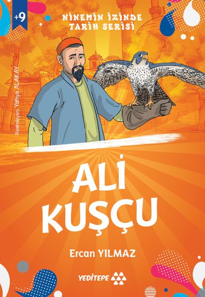 Ninemin İzinde Tarih Serisi - Ali Kuşçu