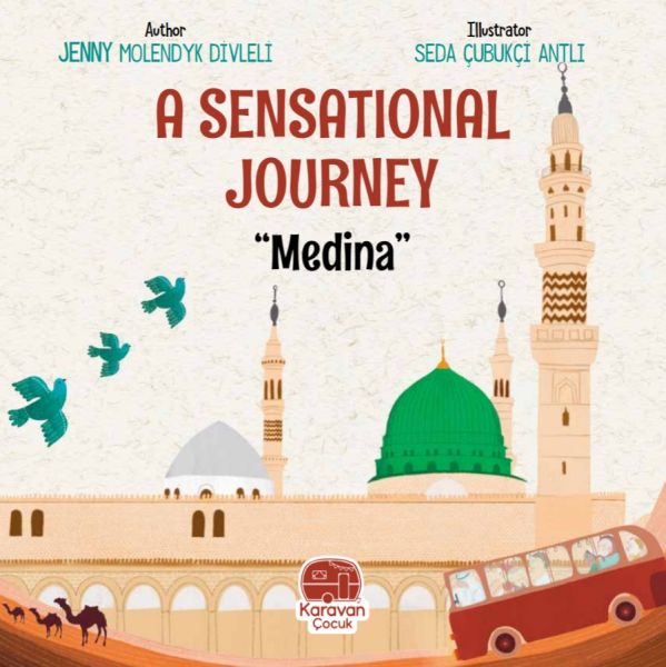 A Sensational Journey “Medina'' A Sensational Journey “Medina''