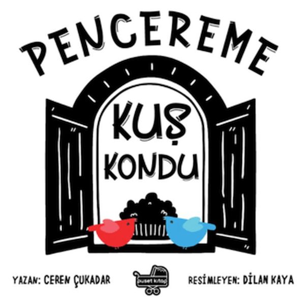 Pencereme Kuş Kondu Pencereme Kuş Kondu