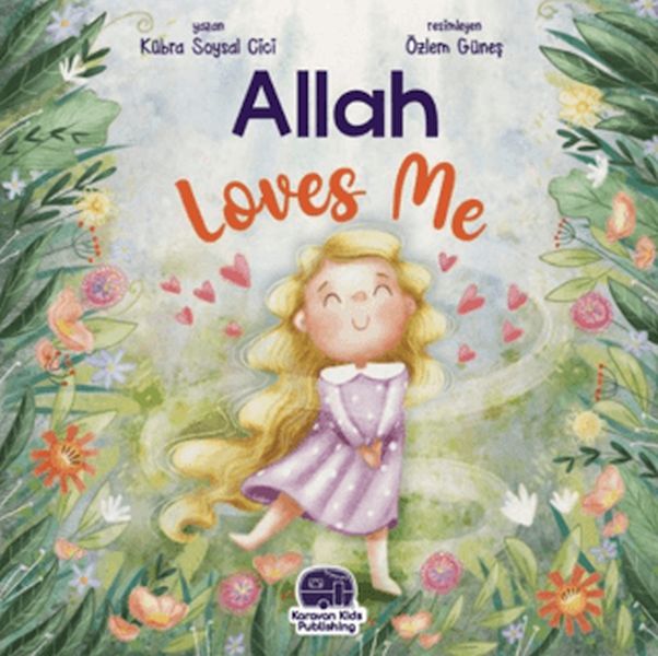 Allah Loves Me (İngilizce) Allah Loves Me (İngilizce)