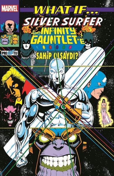What If Silver Surfer Infinity Gauntlet'e Sahip Olsaydı? What If Silver Surfer Infinity Gauntlet'e Sahip Olsaydı?
