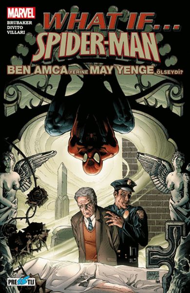 What If Spider-Man Ben Amca Yerine May Yenge Ölseydi? What If Spider-Man Ben Amca Yerine May Yenge Ölseydi?