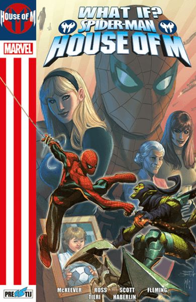 What If? Spider-Man House Of M What If? Spider-Man House Of M