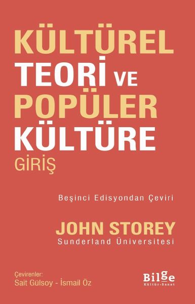 Kültürel Teori ve Popüler Kültüre Giriş Kültürel Teori ve Popüler Kültüre Giriş
