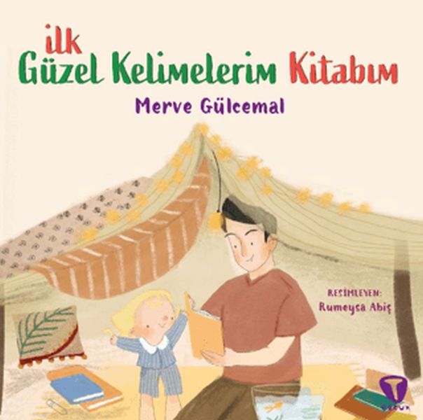 İlk Güzel Kelimelerim Kitabım İlk Güzel Kelimelerim Kitabım