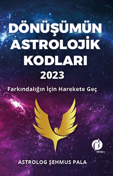 Dönüşümün Astrolojik Kodları 2023 Farkındalığın İçin Harekete Geç Dönüşümün Astrolojik Kodları 2023 Farkındalığın İçin Harekete Geç