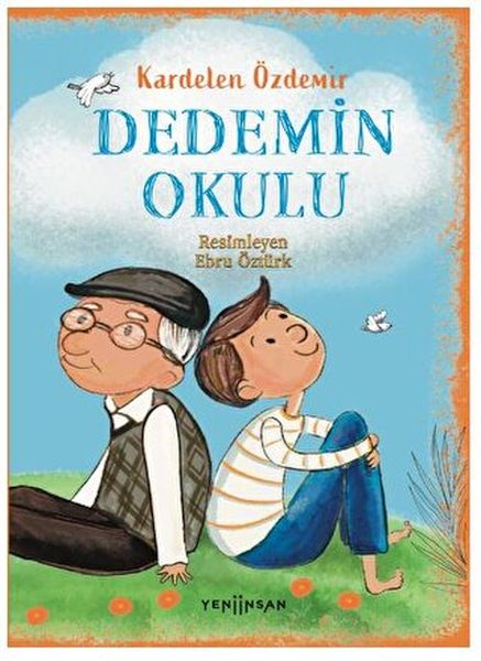 Dedemin Okulu Dedemin Okulu