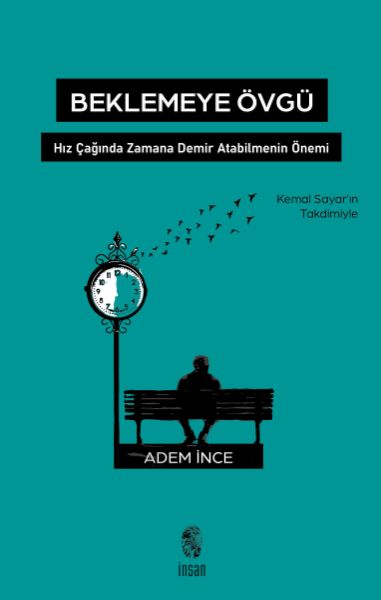 Beklemeye Övgü Beklemeye Övgü